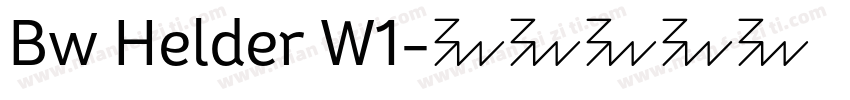 Bw Helder W1字体转换